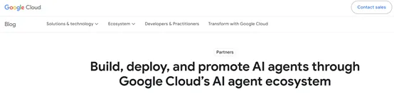 Google Cloud发力商业应用 AI Agent再迎一巨头