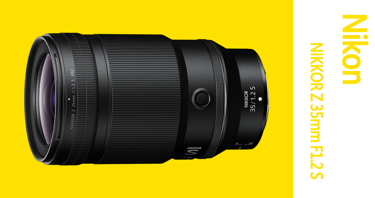 Nikon 正式發表 Z 35mm F1.2 S！2 月底發售，建議售價約 NT$91,900元